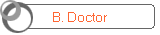 B. Doctor